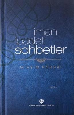 İman İbadet Sohbetler