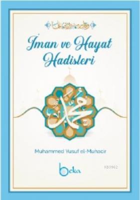 İman ve Hayat Hadisleri