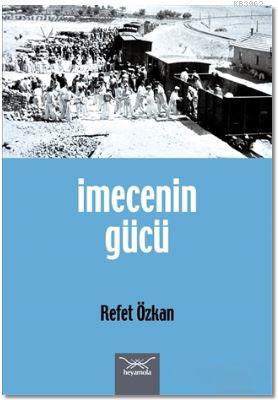 İmecenin Gücü