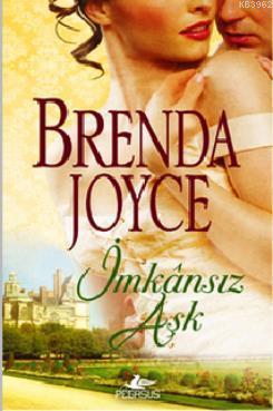 İmkansız Aşk Brenda Joyce