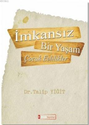 İmkansız Bir Yaşam - Çocuk Evlilikler