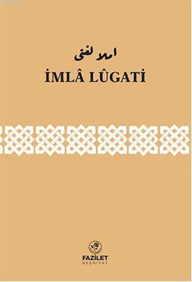 Imla Lügati (Osmanlıca) Kolektif