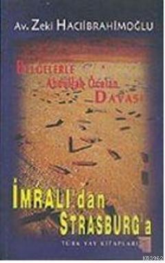 İmralı'dan Strasburg'a
