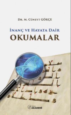 Inanç Ve Hayata Dair Okumalar Mehmet Cüneyt Gökçe