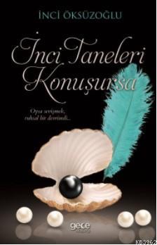 İnci Taneleri Konuşursa