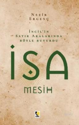 İncil'in Satır Aralarında Böyle Buyurdu İsa Mesih