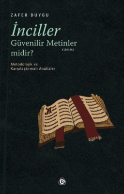 İnciller Güvenilir Metinler Midir ? Zafer Duygu