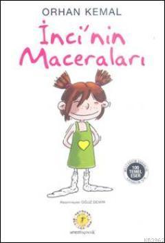 İncinin Maceraları Orhan Kemal