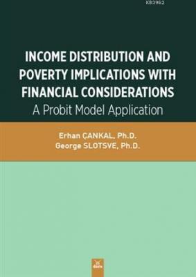 Income Distribution And Poverty Implications With Financial Considerations