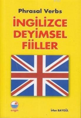 İngilizce Deyimsel Fiiller