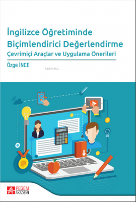 İngilizce Öğretiminde Biçimlendirici Değerlendirme Çevrimiçi Araçlar ve Uygulama Önerileri
