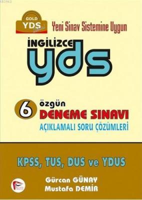 İngilizce YDS 6 Özgün Deneme Sınavı Açıklamalı Soru Çözümleri Gürcan G