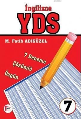 İngilizce YDS 7 Çözümlü Deneme M. Fatih Adıgüzel