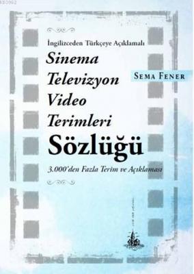İngilizceden Türkçeye Açıklamalı Sinema Televizyon Video Terimleri Söz