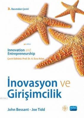 İnovasyon Ve Girişimcilik - Innovation And Entrepreneurship John Bessa