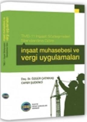 İnşaat Muhasebesi ve Vergi Uygulamaları