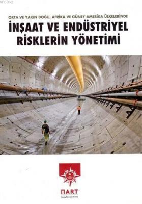 İnşaat ve Endüstriyel Risklerin Yönetimi Kolektif