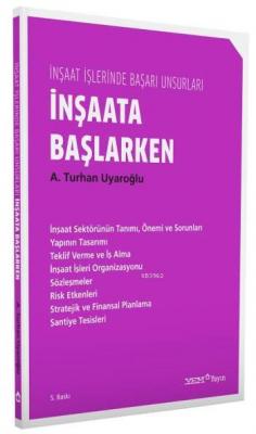 İnşaata Başlarken - İnşaat İşlerinde Başarı Unsurları
