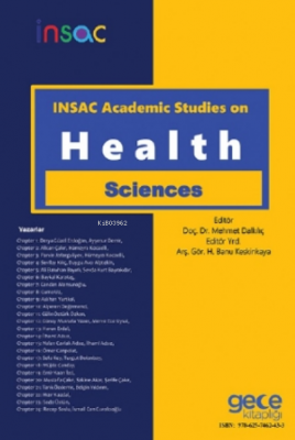 INSAC Academic Studies On Health Sciences Mehmet Dalkılıç H. Banu Kesk