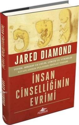 İnsan Cinselliğinin Evrimi (Ciltli) Jared Diamond