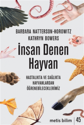 Insan Denen Hayvan Kathryn Bowers Barbara Natterson-Horowitz