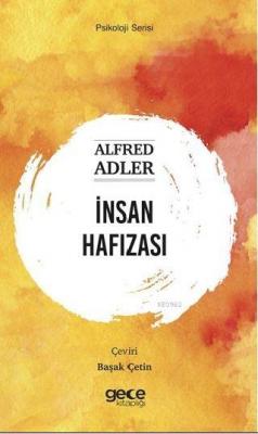 İnsan Hafızası Alfred Adler