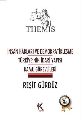 İnsan Hakları Ve Demokratikleşme Türkiye'nin İdare Yapısı Kamu Görevli