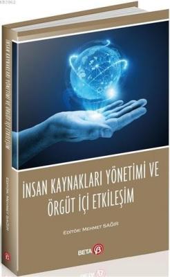 İnsan Kaynakları Yönetimi ve Örgüt İçi Etkileşim