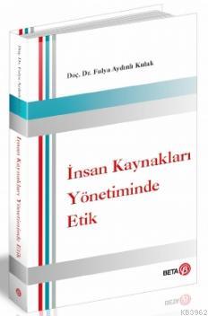 İnsan Kaynakları Yönetiminde Etik