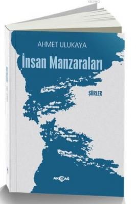 İnsan Manzaraları Ahmet Ulukaya