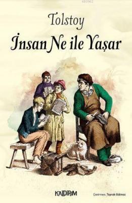 İnsan Ne İle Yaşar