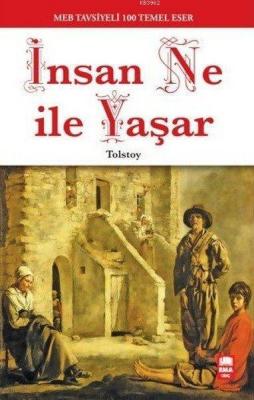İnsan Ne İle Yaşar?