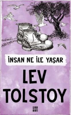 İnsan Ne İle Yaşar Lev N. Tolstoy
