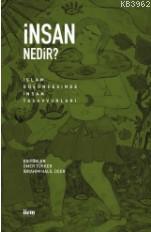 İnsan Nedir ?