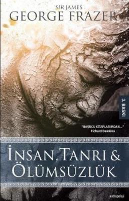 İnsan, Tanrı ve Ölümsüzlük
