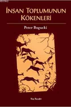 İnsan Toplumunun Kökenleri