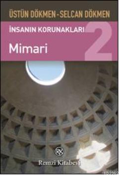 İnsanın Korunakları 2