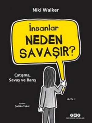 İnsanlar Neden Savaşır?