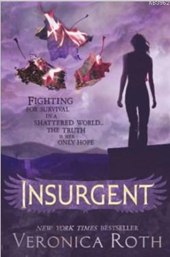 Insurgent (Divergent Trilogy 2) Veronica Roth