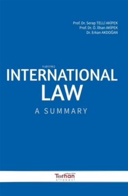 International Law A Summary Serap Telli Akipek
