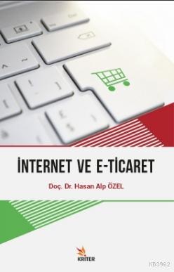 İnternet ve E - Ticaret Hasan Alp Özel