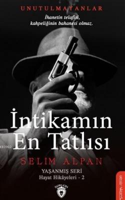 İntikamın En Tatlısı