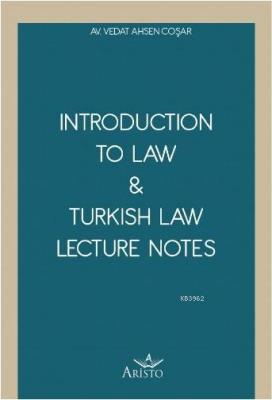 Introduction To Law & Turkish Law Lecture
