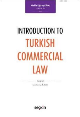 Introduction to Turkish Commercial Law