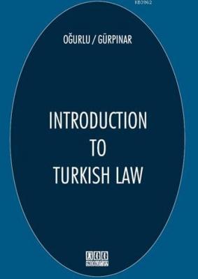 Introduction To Turkish Law Bünyamin Gürpınar