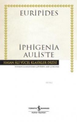Iphigenia Aulis'te (Ciltli) Euripides