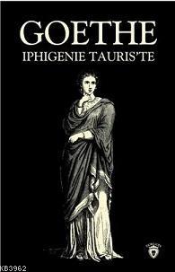 Iphigenie Tauris Te Goethe
