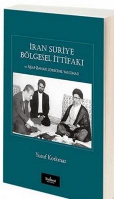 İran Suriye Bölgesel İtifakı
