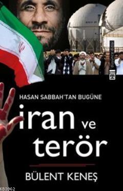 İran ve Terör Bülent Keneş