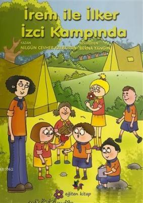 İrem ile İlker İzci Kampında